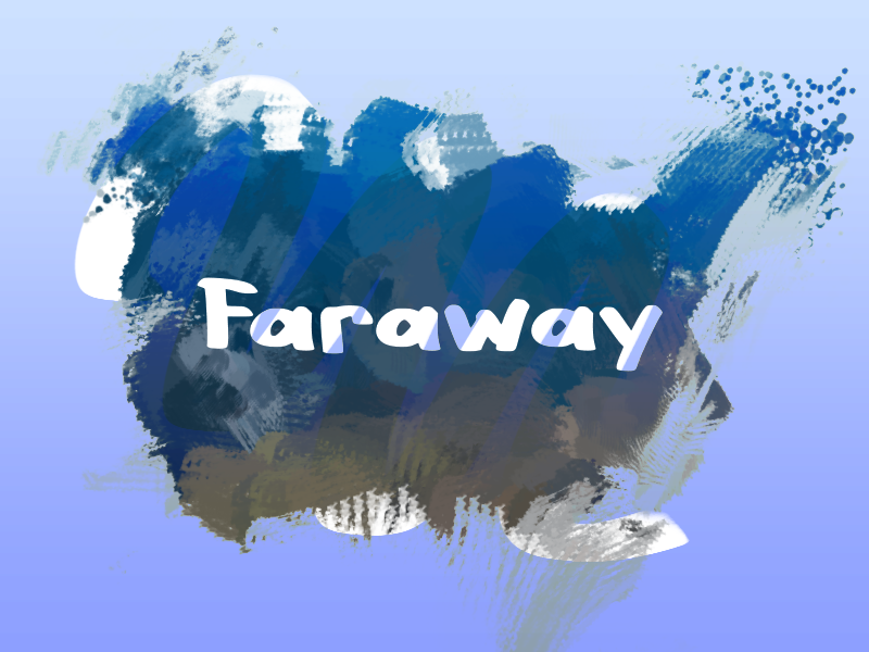 f Faraway