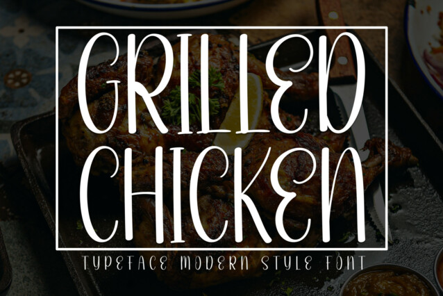 Grilled Chicken Windows font - free for Personal