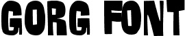 GORG Font
