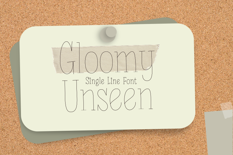 Gloomy Unseen Single Line