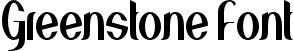 Greenstone Font