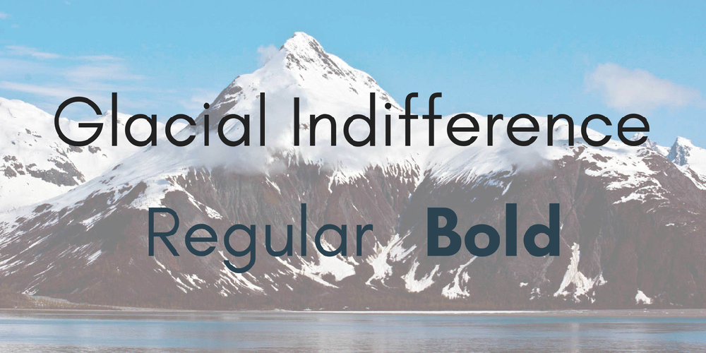 Glacial Indifference