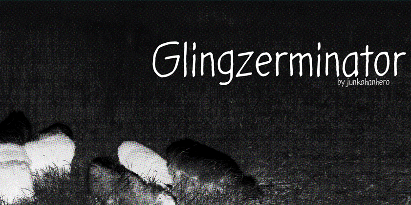 Glingzerminator