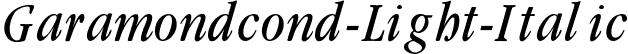 Garamondcond-Light-Italic