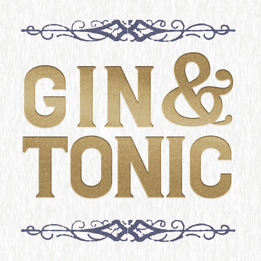 Gin And Tonic PERSONAL USE