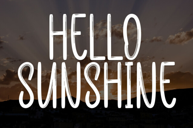 Hello  Sunshine