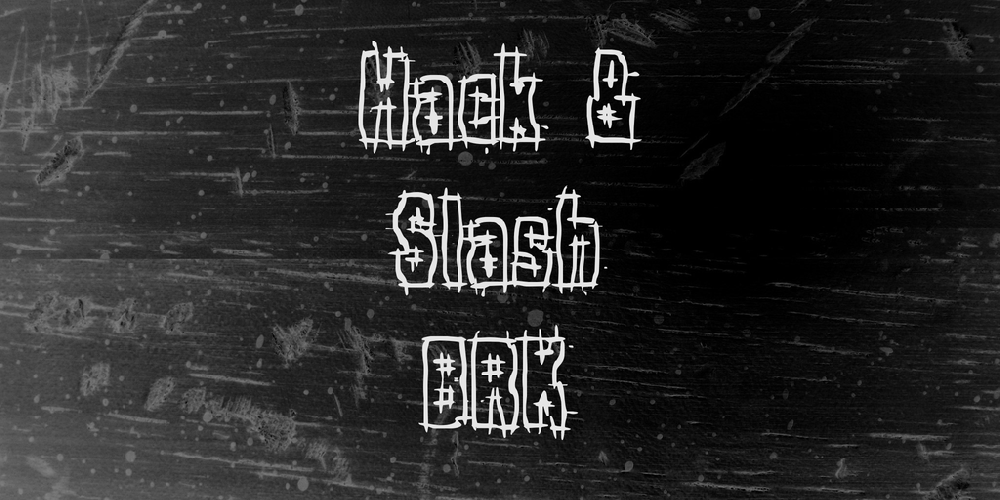 Hack & Slash BRK