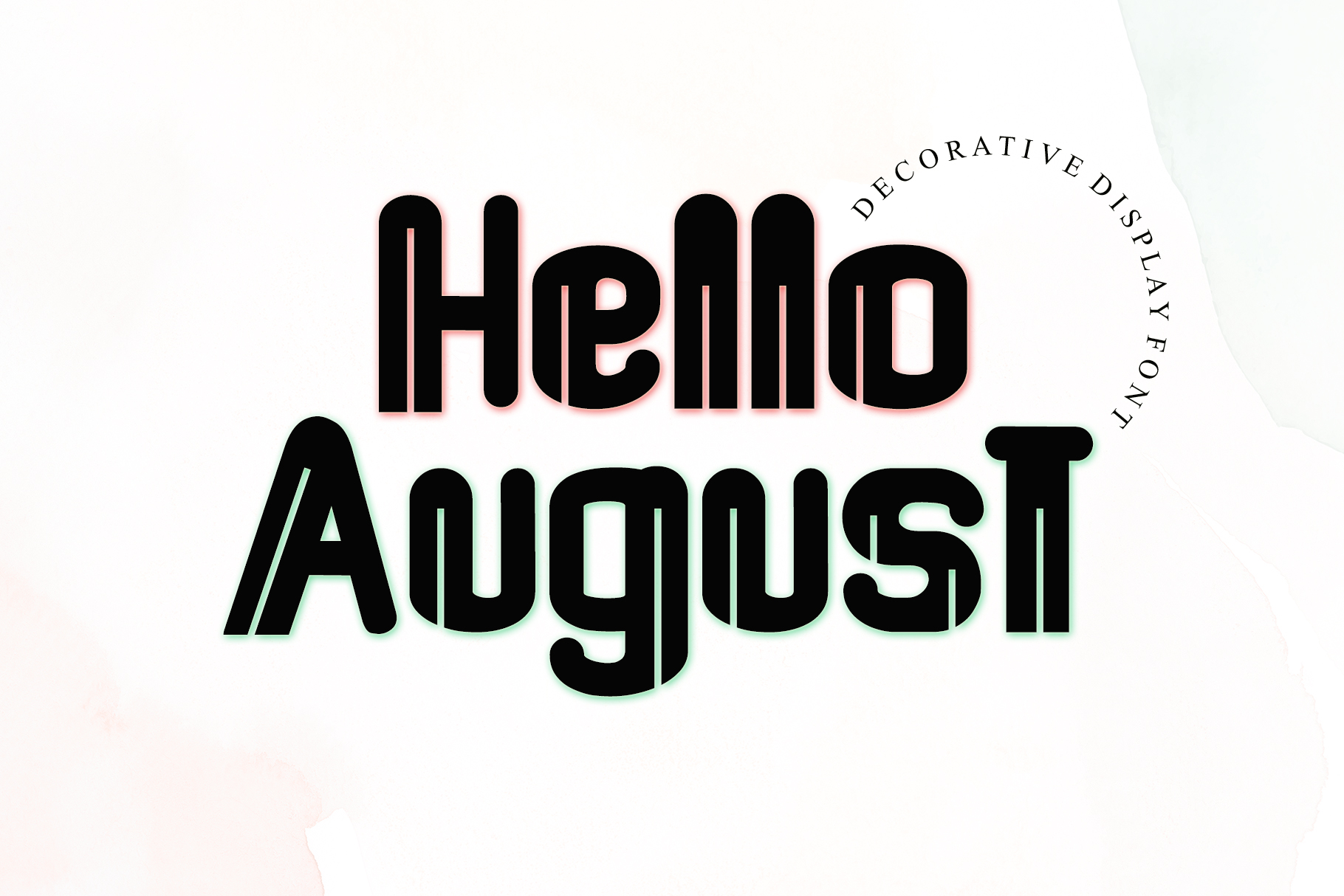 Hello August - Personal Use