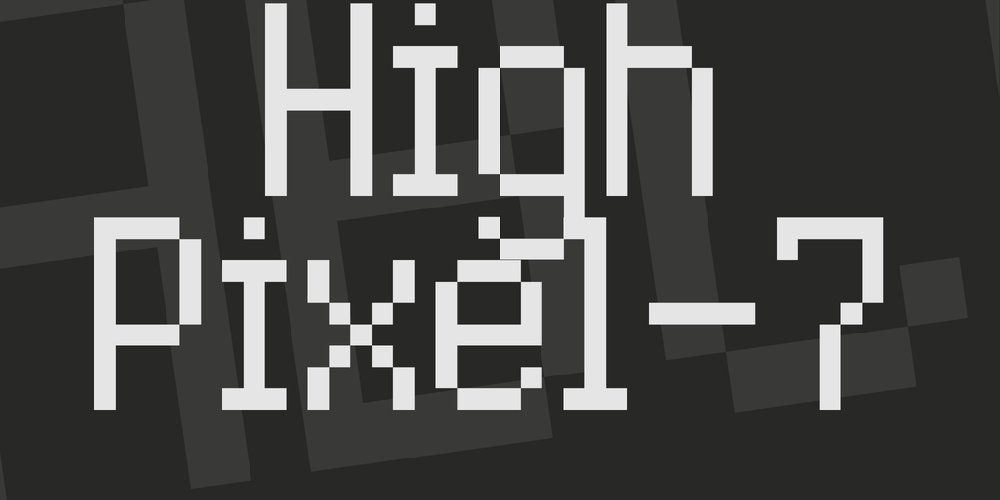 High Pixel-7