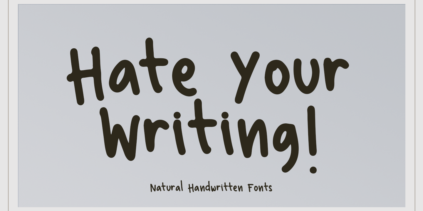 Hate Your Writing