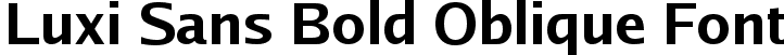 Luxi Sans Bold Oblique Font