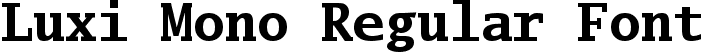 Luxi Mono Regular Font