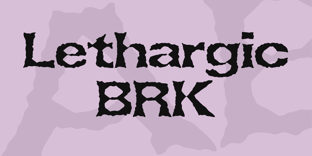 Lethargic BRK
