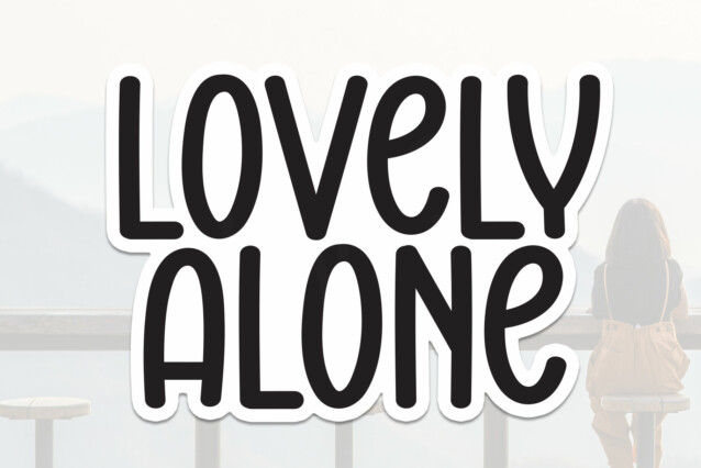 Lovely Alone