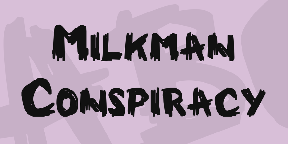 Milkman Conspiracy