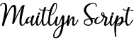 Maitlyn Script