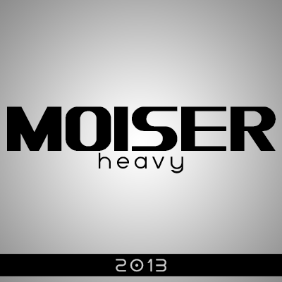 Moiser heavy