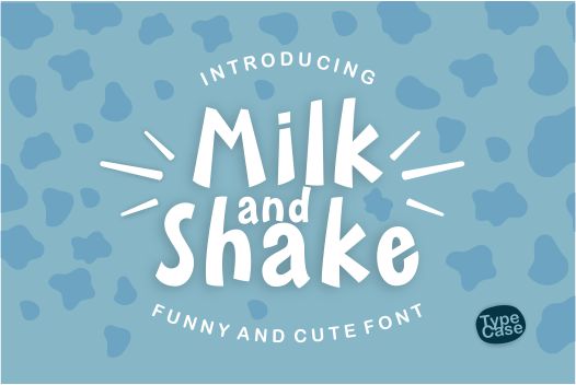 Milk and Shake