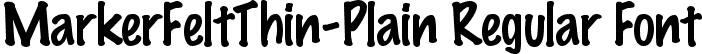MarkerFeltThin-Plain Regular Font