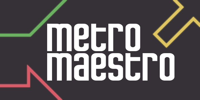 Metro Maestro
