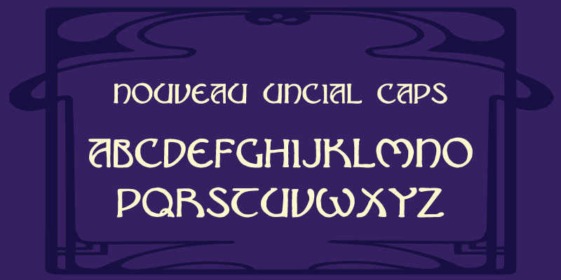 Nouveau Uncial Caps