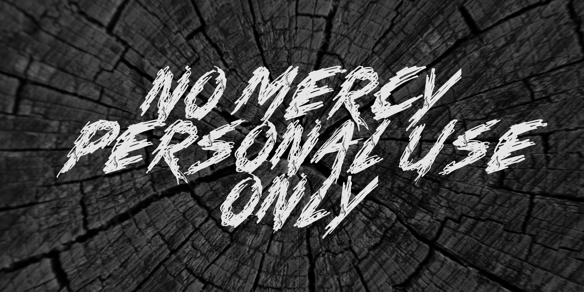 No Mercy Personal Use Only