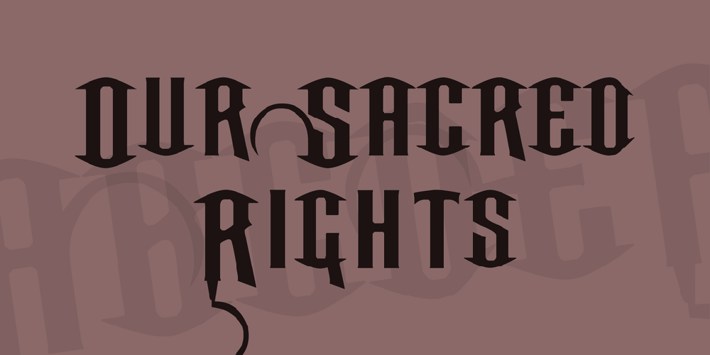Our Sacred Rights