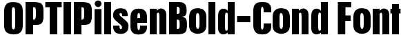 OPTIPilsenBold-Cond Font