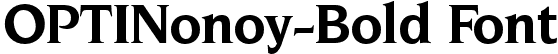 OPTINonoy-Bold Font