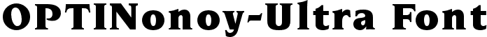 OPTINonoy-Ultra Font