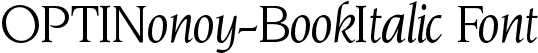 OPTINonoy-BookItalic Font