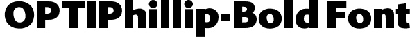 OPTIPhillip-Bold Font