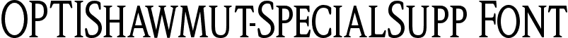 OPTIShawmut-SpecialSupp Font