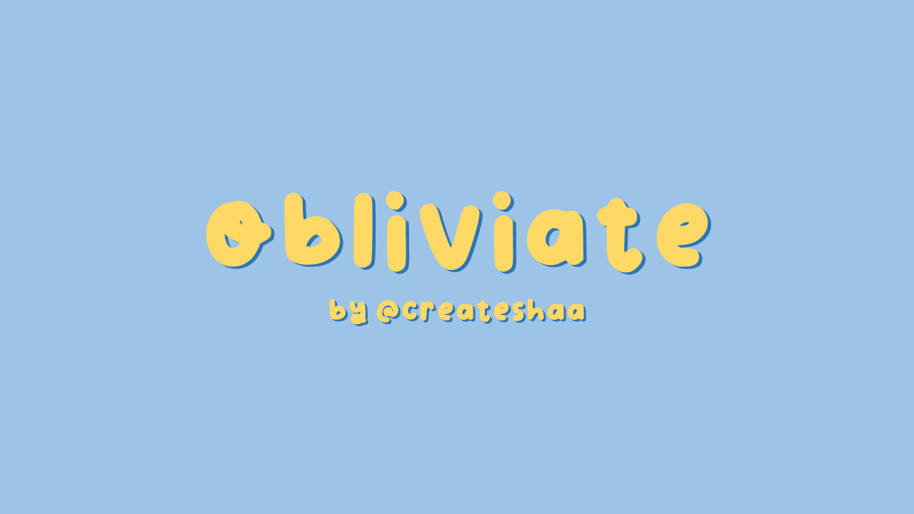 Obliviate