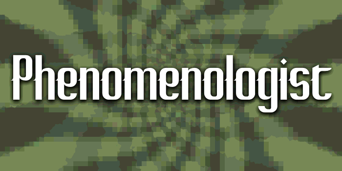 Phenomenologist
