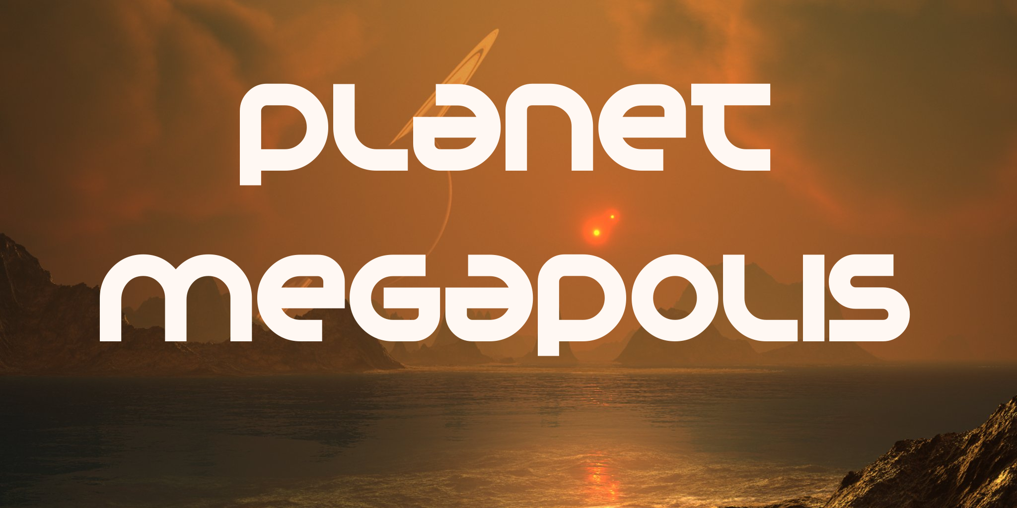 Planet Megapolis