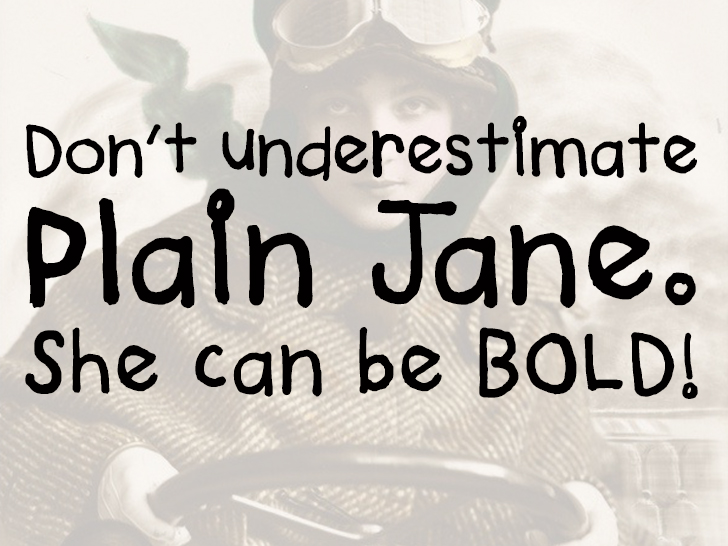 Plain Jane Bold