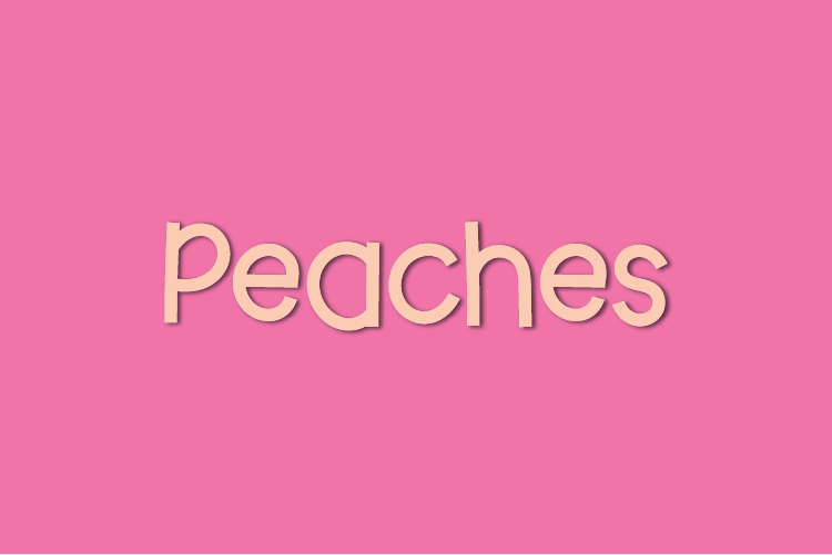 Peaches