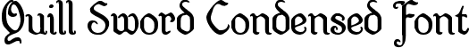 Quill Sword Condensed Font