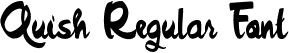 Quish Regular Font