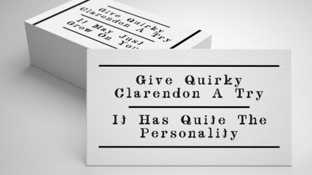 Quirky Clarendon