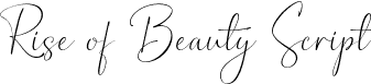 Rise of Beauty Script