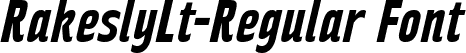 RakeslyLt-Regular Font