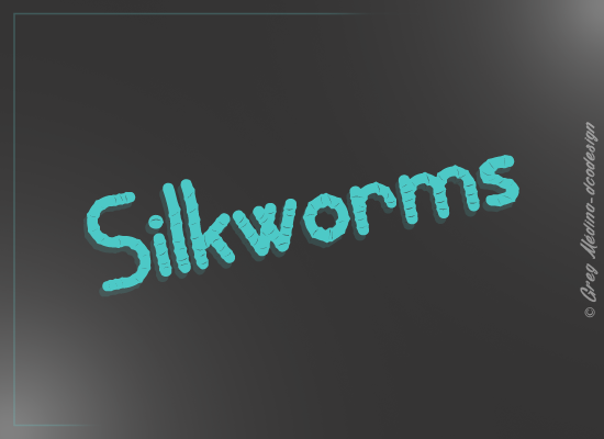 Silkworms_PersonalUseOnly