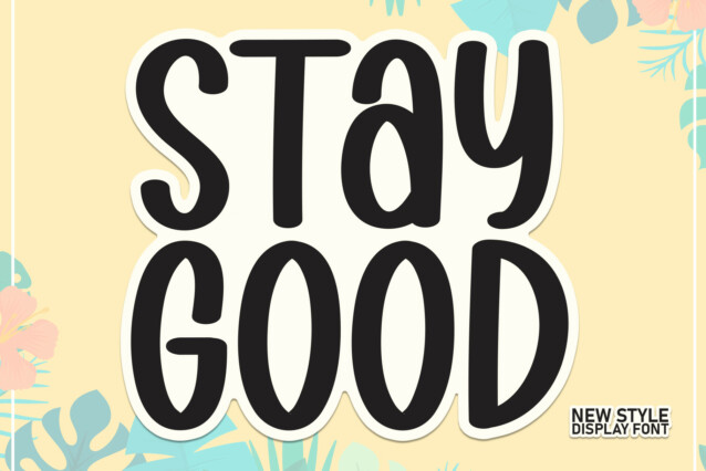 Stay Good