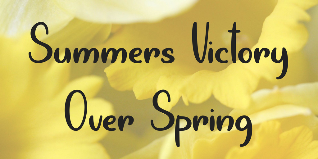 Summers Victory Over Spring