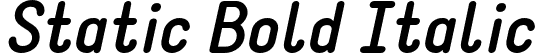 Static Bold Italic