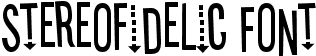 Stereofidelic Font