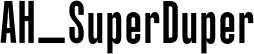 AH_SuperDuper