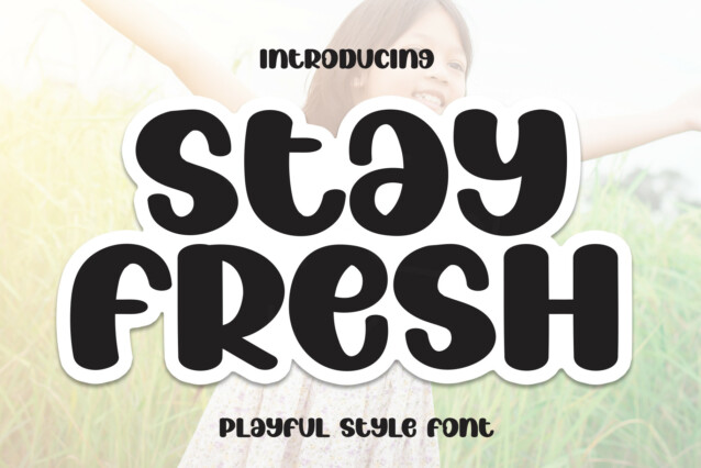 Stay Fresh